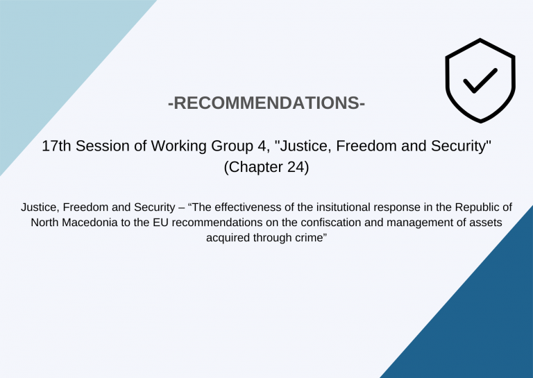 Recommendations – 17th Session of Working Group 4, “Justice, Freedom and Security” (Chapter 24) Justice, Freedom and Security – “The effectiveness of the instit